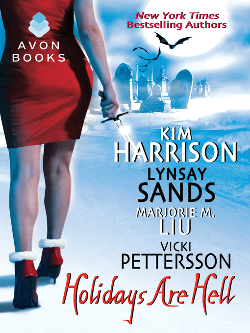 Title details for Holidays Are Hell by Kim Harrison - Available